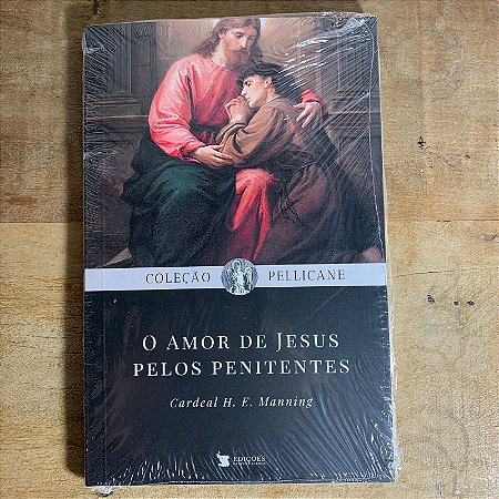 O AMOR DE JESUS PELOS PENITENTES (8880)