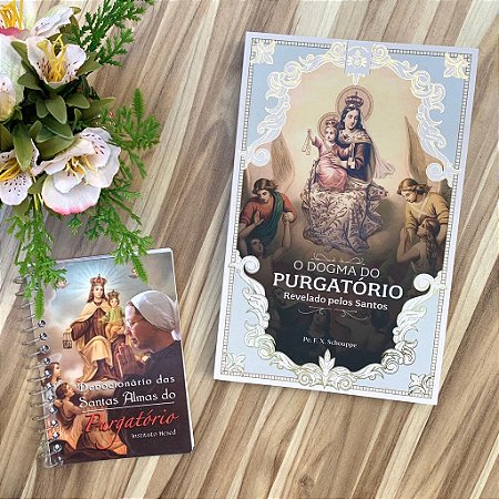 Combo devoção as almas do purgatório - livro Dogma do purgatório + devocionário das almas