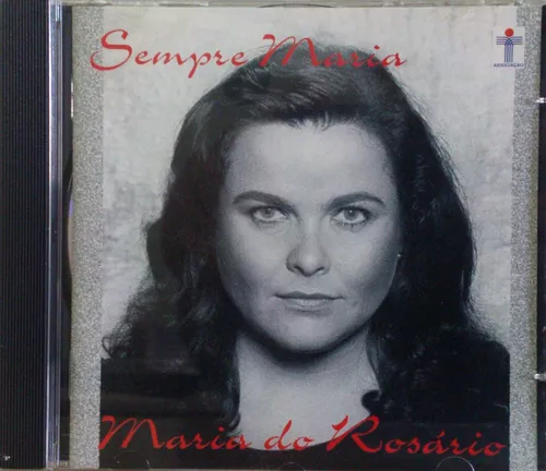 CD Sempre Maria - Maria do Rosário