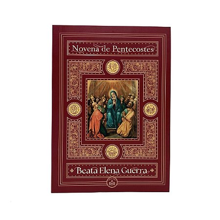 Novena de Pentecostes - Beata Elena Guerra - Instituto Hesed
