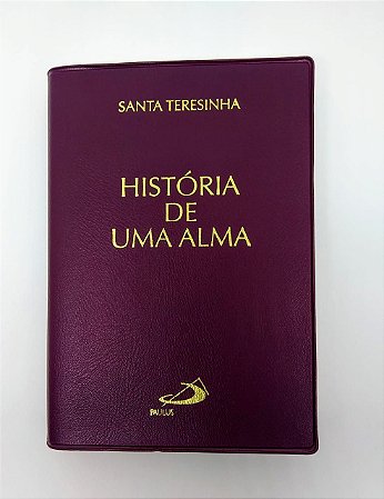 História de Uma Alma - Santa Teresinha - Versão de Bolso