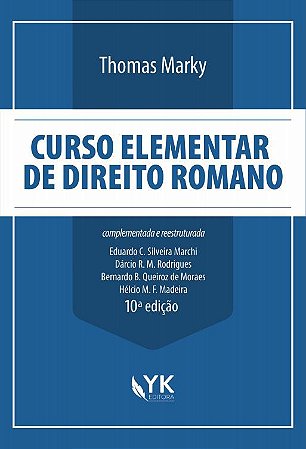 Curso Elementar de Direito Romano - 10ª Edição