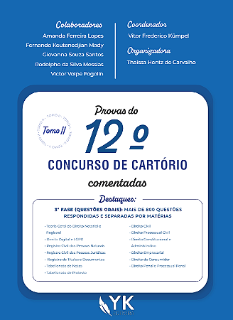 Provas do 12ª Concurso De Cartório de São Paulo Comentadas Tomo 2