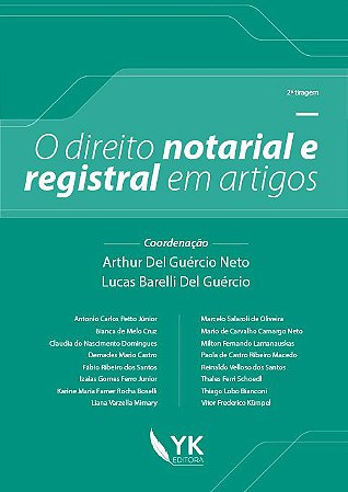 O Direito Notarial e Registral em Artigos Vol. 1