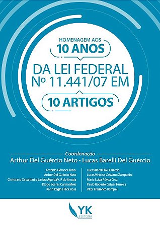 Homenagem aos 10 Anos da Lei Federal nº 11.441/07 em 10 Artigos