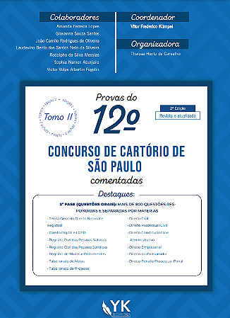 Questões do oral de São Paulo respondidas - Provas do 12º Concurso de Cartório Comentadas Tomo II - 2ª edição