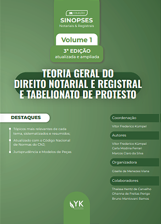 Coleção - Sinopses Notariais e Registrais Volume 1 - Teoria Geral do Direito Notarial e Registral e Tabelionato de Protesto 3ª Edição Pré-venda