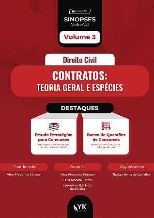 Coleção - Sinopses Direito Civil - Contratos: Teoria Geral e Espécies Volume 3 Pré-venda