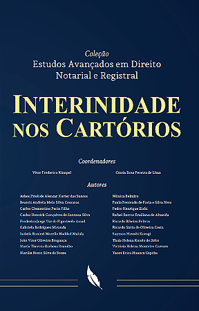 Coleção Estudos Avançados em Direito Notarial e Registral - Interinidade nos Cartórios