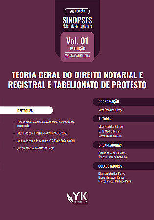 Sinopses Notariais e Registrais: Teoria Geral do Direito Notarial e Tabelionato de Protesto - Volume 1 - 4ª Edição - Pré-venda