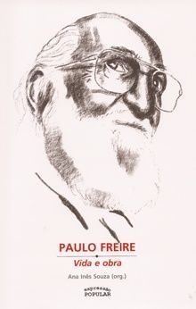 Paulo Freire - Vida e Obra