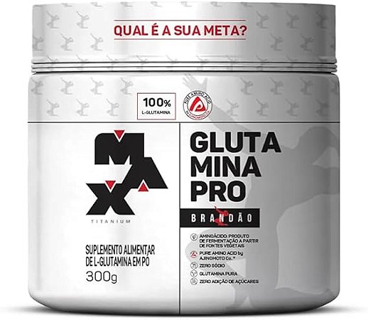 Glutamina 300g - Max Titanium - Pote