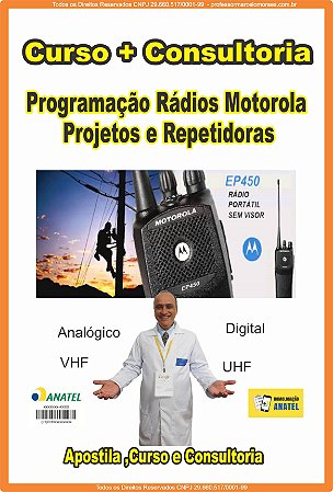 Contratar Curso + Consultoria  Programação Rádios transcetores Motorola e afins Projetos e Repetidoras