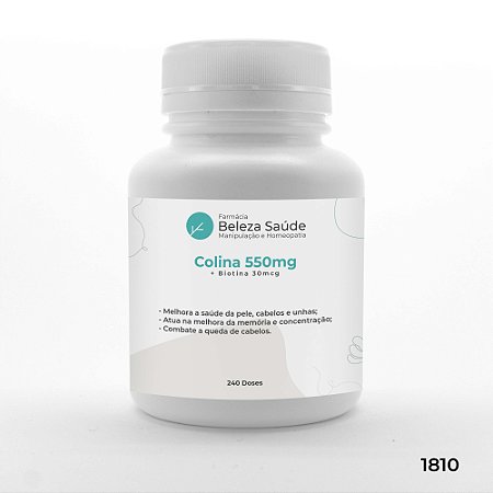Colina 550mg + Biotina 30mcg Saúde Corporal, Pele e Cabelos - 240 doses
