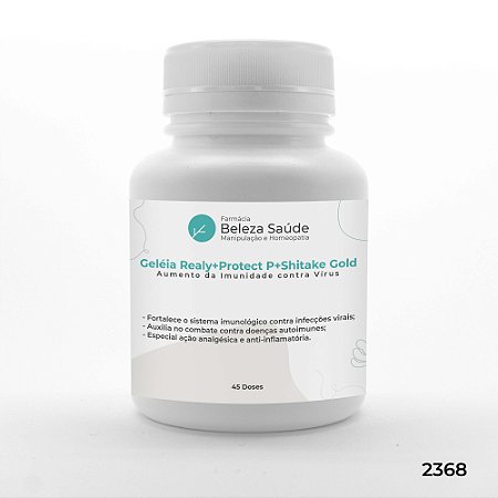 Geleia Realy + Protect P +  Shitake Gold : Aumento da Imunidade Contra Vírus - Fórmula Vegana - 30 doses
