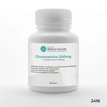 Glucosamina 300mg + Condroitina 300mg Articulações - 200 doses