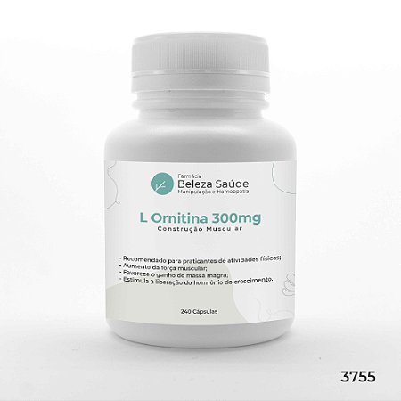 L Ornitina 300mg Construção Muscular - 240 Doses