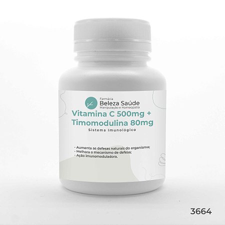 Vitamina C 500mg + Timomodulina 80mg : Sistema Imunológico