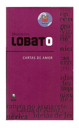 Cartas de Amor - Monteiro Lobato