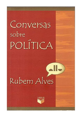Conversas Sobre Política - Rubem Alves