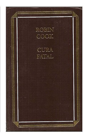 Cura Fatal - Robin Cook