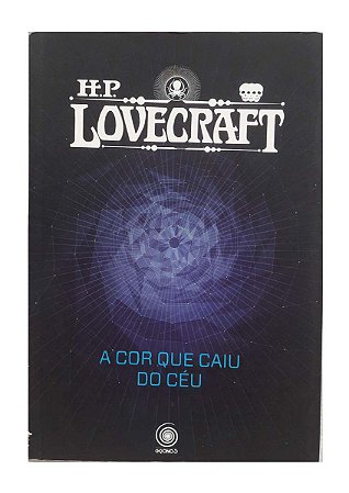 A Cor Que Caiu do Céu - H. P. Lovecraft