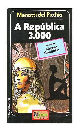 A República 3000 - Menotti del Picchia