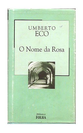 O Nome da Rosa - Umberto Eco
