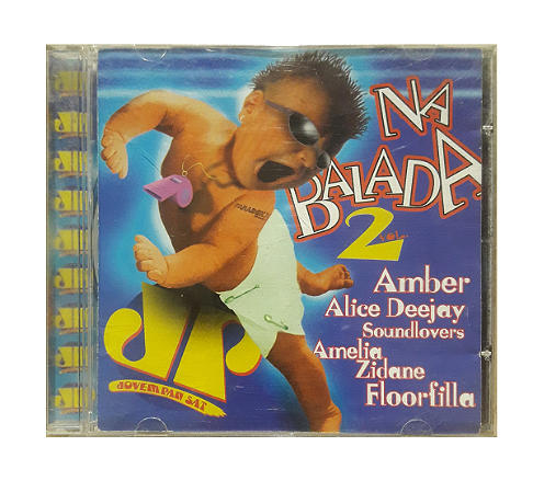 Cd Amber, Alice Deejay, Soundlovers, outros - Na Balada 2