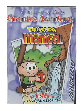 DVD Turma da Mônica, Grandes Aventuras, A Fonte da Juventude