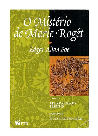 O Mistério de Marie Rogêt - Edgar Allan Poe