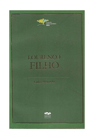 Lourenço Filho (Coleção Educadores do Mec) - Carlos Monarcha