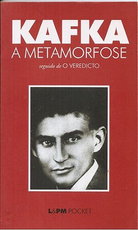 A Metamorfose: Seguido de O Veredito - Franz Kafka