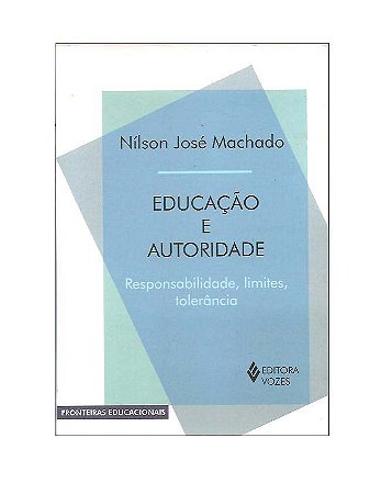 Educação e Educação - Nílson José Machado