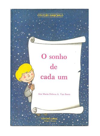 O Sonho de Cada Um - Ana Maria Deheza