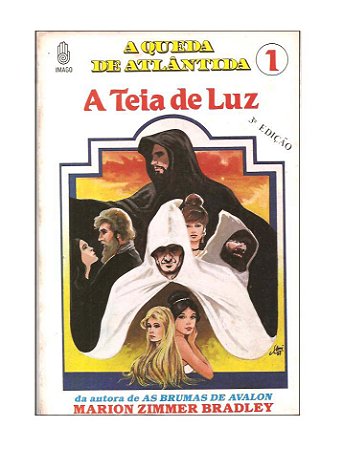 A Queda de Atlantida 1: A Teia de Luz - Marion Zimmer Bradley