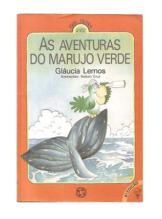 As Aventuras do Marujo Verde - Gláucia Lemos