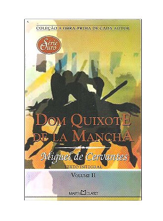 Dom Quixote de La Mancha - Miguel de Cervantes