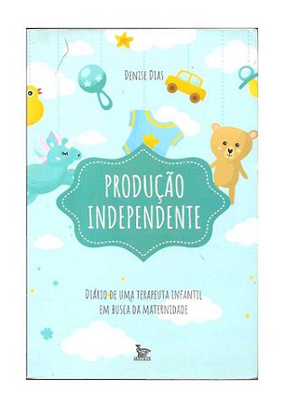 Produção Independente - Denise Dias