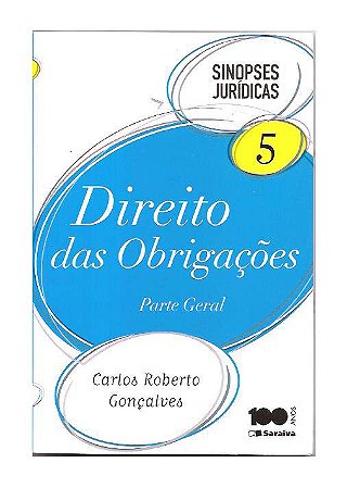 Direito das Obrigações, Parte Geral - Carlos R. Gonçalves