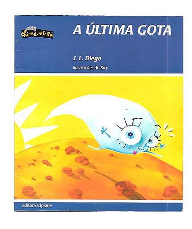 A Última Gota - J. L. Diego