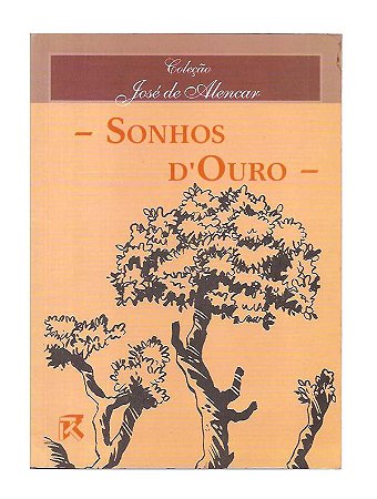 Sonhos D'Ouro - Jose de Alencar