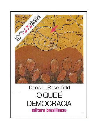 O Que é Democracia - Denis L. Rosenfield