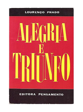 Alegria E Triunfo - Lourenço Prado