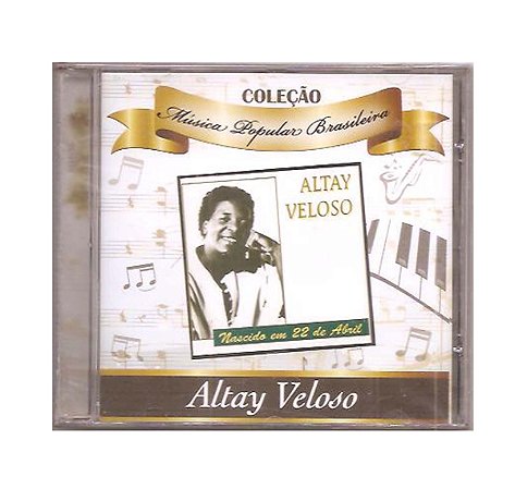 Cd Altay Veloso - Nascido em 22 de Abril