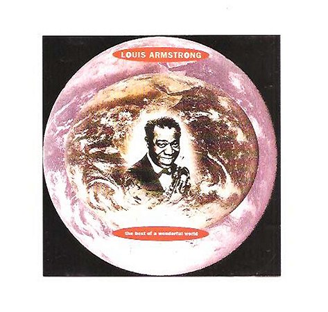 Cd Louis Armstrong - The Best Of a Wondeful World