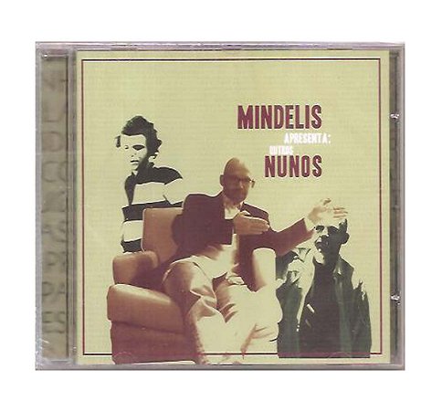 Cd Nuno Mindelis - Mindelis Apresenta:  Outros Nunos