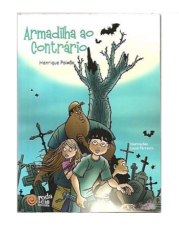 Armadilha ao Contrário - Henrique