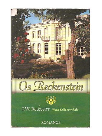 Os Reckenstein -  Wera Krijanowskaia, J. W. Rochester