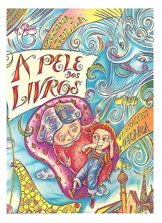 A Pele dos Livros - Regina Gulla, G. Miadaira
